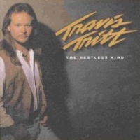 Travis Tritt - The Restless Kind